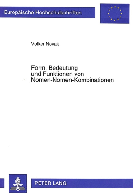 Book cover of: Form, Bedeutung und Funktionen von Nomen-Nomen-Kombinationen