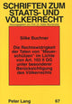 Book cover of: Die Rechtswidrigkeit der Taten von «Mauerschuetzen» im Lichte von Art. 103 II GG unter besonderer Beruecksichtigung des Voelkerrechts