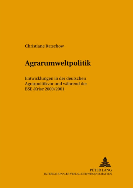 Book cover of: Agrarumweltpolitik. By: Christiane Ratschow