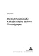 Book cover of: Die Individualistische Gbr ALS Mitglied Anderer Vereinigungen