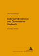 Book cover of: Indiens Foederalismus Und Oekonomie Im Umbruch. By: Timo Freudenberger