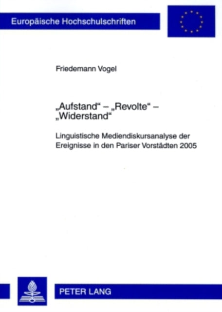 Book cover of: «Aufstand» - «Revolte» - «Widerstand». By: Friedemann Vogel