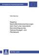 Book cover of: Negative Beschaffenheitsvereinbarungen Beim Kauf Unter Besonderer Beruecksichtigung Des Gebrauchtwagen- Und Pferdekaufs. By: Silke Malchow