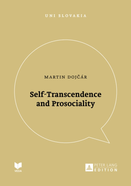 Book cover of: Self-Transcendence and Prosociality. By: Martin Dojcár