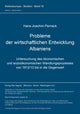 Book cover of: Probleme der wirtschaftlichen Entwicklung Albaniens. By: Hans-Joachim Pernack