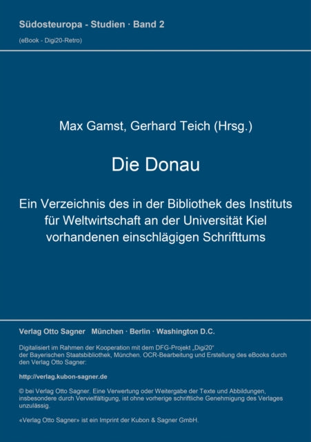 Book cover of: Die Donau. Ein Verzeichnis des in der Bibliothek des Instituts fuer Weltwirtschaft an der Universitaet Kiel vorhandenen einschlaegigen Schrifttums