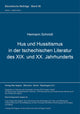 Book cover of: Hus und Hussitismus in der tschechischen Literatur des XIX. und XX. Jahrhunderts. By: Hermann Schmidt