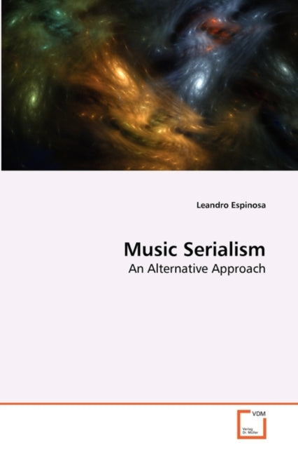 Book cover of: Music Serialism