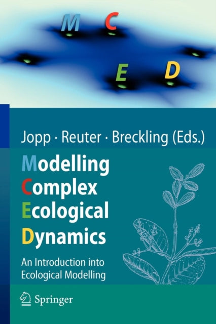 Book cover of: Modelling Complex Ecological Dynamics