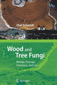 Book cover of: Wood and Tree Fungi. By: Olaf Schmidt