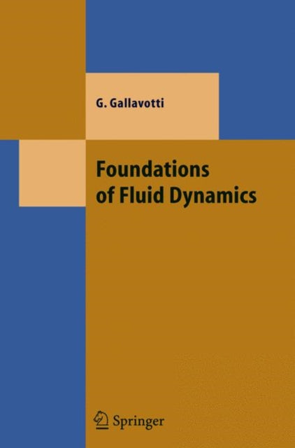 Book cover of: Foundations of Fluid Dynamics. By: Giovanni Gallavotti