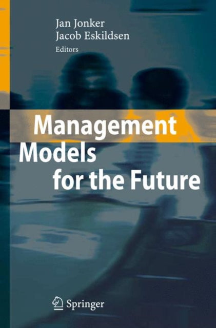 Book cover of: Management Models for the Future. By: Jan Jonker