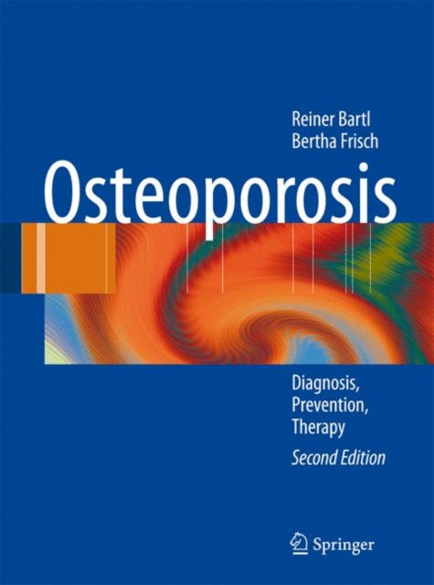 Book cover of: Osteoporosis. By: Reiner Bartl