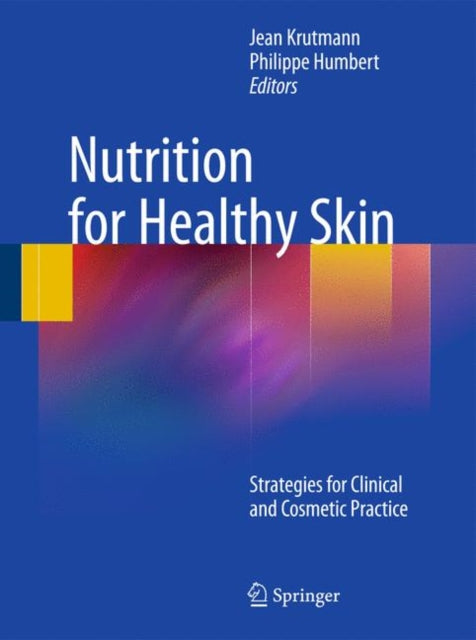 Book cover of: Nutrition for Healthy Skin. By: Jean Krutmann