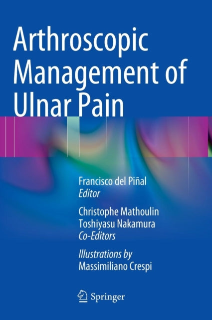 Book cover of: Arthroscopic Management of Ulnar Pain