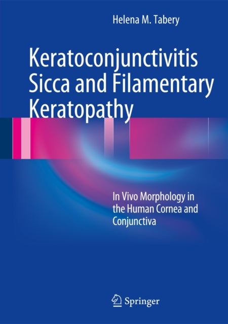 Book cover of: Keratoconjunctivitis Sicca and Filamentary Keratopathy