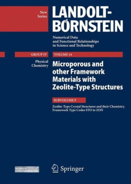 Book cover of: Zeolite-Type Crystal Structures and their Chemistry. Framework Type Codes STO to ZON. By: Reinhard X. Fischer