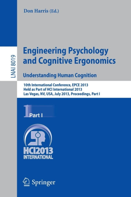 Book cover of: Engineering Psychology and Cognitive Ergonomics. Understanding Human Cognition. By: Don Harris