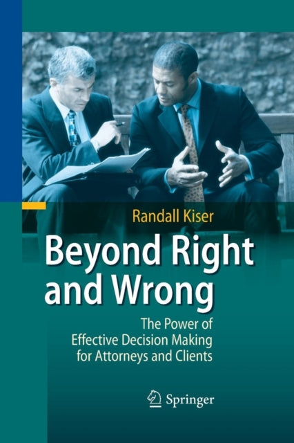 Book cover of: Beyond Right and Wrong. By: Randall Kiser