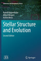 Book cover of: Stellar Structure and Evolution. By: Rudolf Kippenhahn