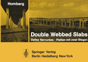 Double Webbed Slabs / Dalles Nervurees / Platten mit zwei Stegen