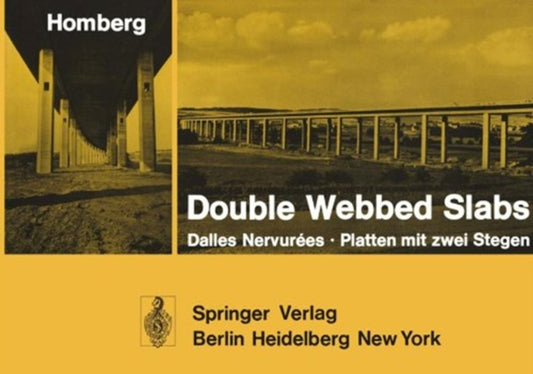 Book cover of: Double Webbed Slabs / Dalles Nervurees / Platten mit zwei Stegen. By: Hellmut Homberg
