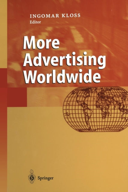 Book cover of: More Advertising Worldwide. By: Ingomar Kloss