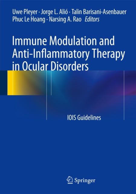 Book cover of: Immune Modulation and Anti-Inflammatory Therapy in Ocular Disorders. By: Uwe Pleyer