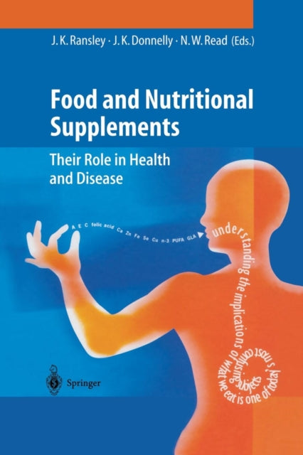 Book cover of: Food and Nutritional Supplements. By: J.K. Ransley