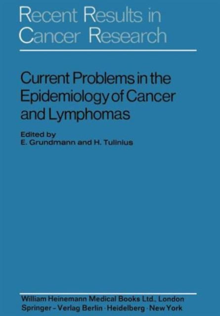 Current Problems in the Epidemiology of Cancer and Lymphomas