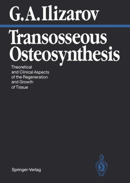 Book cover of: Transosseous Osteosynthesis. By: Stuart A. Green
