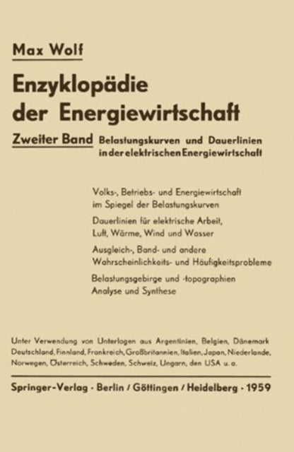 Book cover of: Belastungskurven und Dauerlinien in der elektrischen Energiewirtschaft. By: Max Wolf