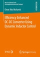 Book cover of: Efficiency Enhanced DC-DC Converter Using Dynamic Inductor Control. By: Omar Abu Mohareb