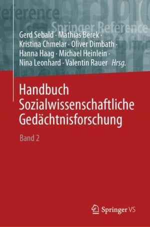 Handbuch Sozialwissenschaftliche Gedachtnisforschung