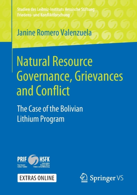 Book cover of: Natural Resource Governance, Grievances and Conflict. By: Janine Romero Valenzuela