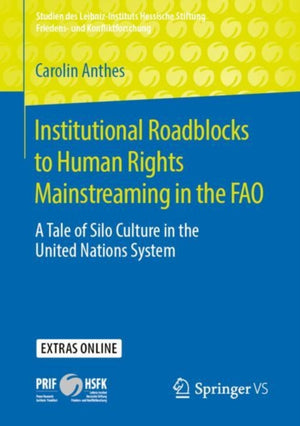 Institutional Roadblocks to Human Rights Mainstreaming in the FAO