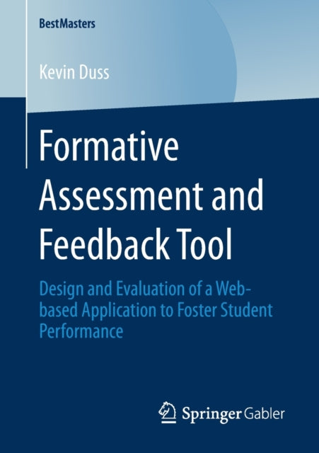 Book cover of: Formative Assessment and Feedback Tool. By: Kevin Duss