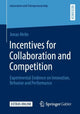 Book cover of: Incentives for Collaboration and Competition. By: Jonas Heite
