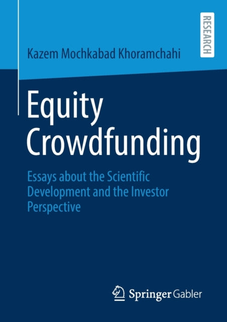 Book cover of: Equity Crowdfunding. By: Kazem Mochkabad Khoramchahi