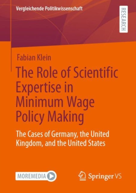 Book cover of: Role of Scientific Expertise in Minimum Wage Policy Making. By: Fabian Klein