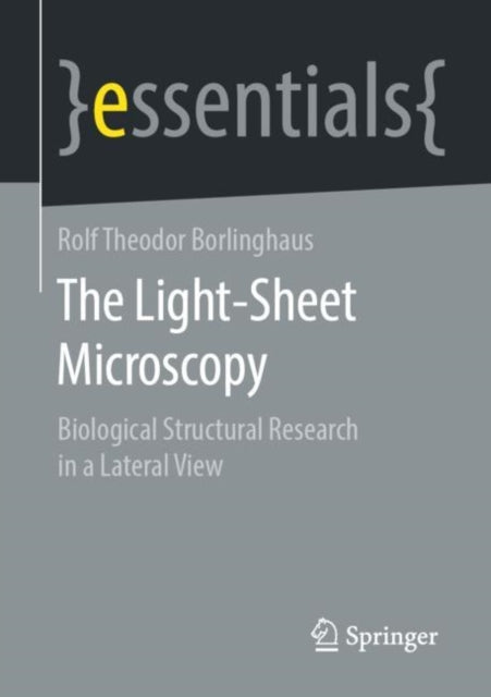 Book cover of: Light-Sheet Microscopy. By: Rolf Theodor Borlinghaus