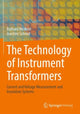Book cover of: Technology of Instrument Transformers. By: Ruthard Minkner