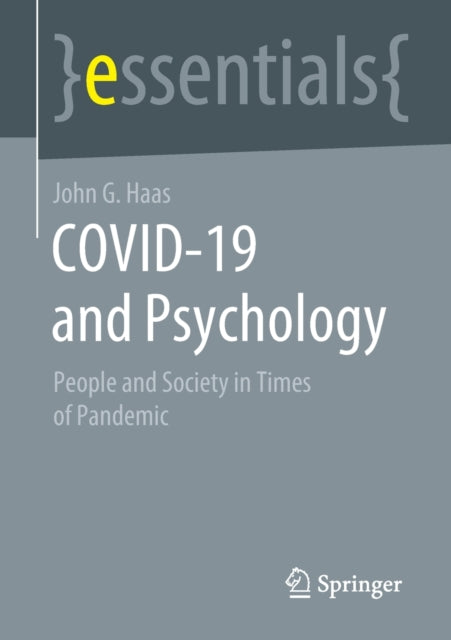 Book cover of: COVID-19 and Psychology. By: John G. Haas