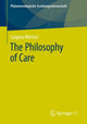 Book cover of: Philosophy of Care. By: Luigina Mortari