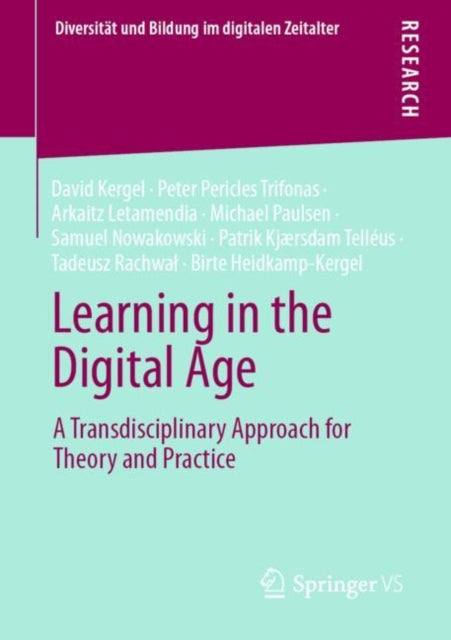 Book cover of: Learning in the Digital Age. By: David Kergel