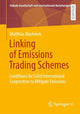Book cover of: Linking of Emissions Trading Schemes. By: Matthias Machinek