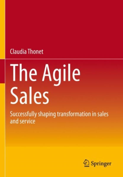 Book cover of: Agile Sales. By: Claudia Thonet