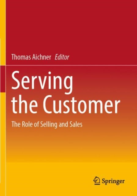 Book cover of: Serving the Customer. By: Thomas Aichner