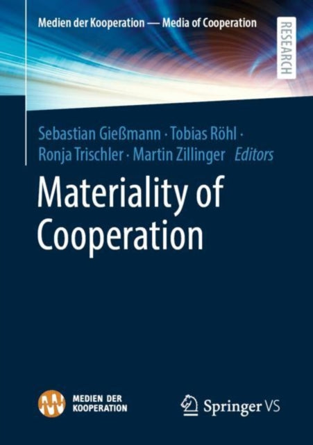 Book cover of: Materiality of Cooperation. By: Sebastian Gießmann