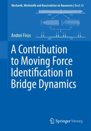 A Contribution to Moving Force Identification in Bridge Dynamics